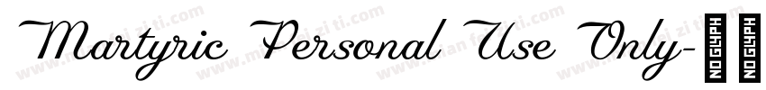 Martyric Personal Use Only字体转换
